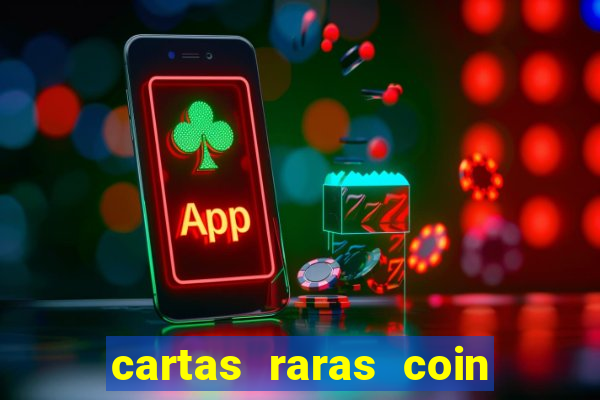 cartas raras coin master 2024